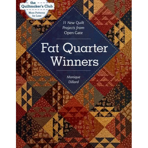 Fat Quarter Winners-Print-on-Demand-Edition: 11 New Quilt Projects from Open Gate - Paperback