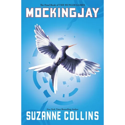Mockingjay (Hunger Games, Book Three): Volume 3 - Paperback