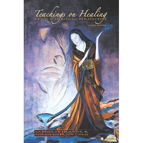 Teachings On Healing From A Spiritual Perspective - Paperback
