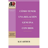 Cómo Tener una Relación Genuina con Dios / Having a Real Relationship With God - Paperback