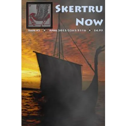 Skertru Now: Issue 2, April 2013 - Paperback