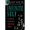 Infinite Self: 33 Steps to Reclaiming Your Inner Power - Paperback