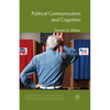 Political Communication and Cognition - Paperback
