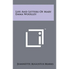 Life And Letters Of Mary Emma Woolley - Hardcover