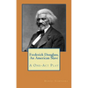 Frederick Douglass, An American Slave: A One-Act Play - Paperback