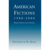 American Fictions, 1980-2000: Whose America Is It Anyway? - Paperback