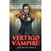Vertigo Vampire: a Supernatural Thriller - Paperback