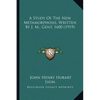 A Study Of The New Metamorphosis, Written By J. M., Gent, 1600 (1919) - Paperback