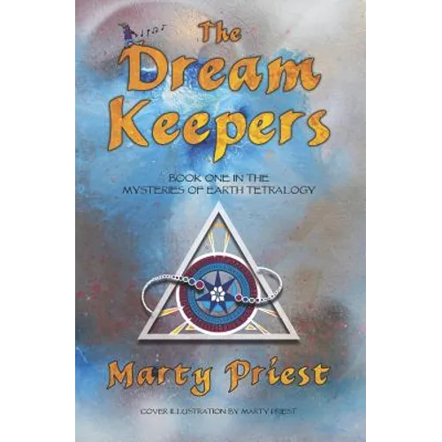 The Dream Keepers: (Mysteries Of Earth Tetralogy) (Book 1) Young Adult Fantasy Paranormal Romance - Paperback