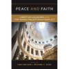Peace and Faith: Christian Churches and the Israeli-Palestinian Conflict - Paperback