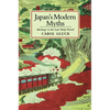 Japan's Modern Myths: Ideology in the Late Meiji Period - Paperback