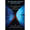 52 Codes for Conscious Self Evolution: A Process of Metamorphosis to Realize Our Full Potential Self - Paperback