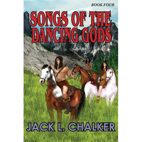 Songs of the Dancing Gods (Dancing Gods: Book Four) - Paperback