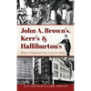 John A. Brown's, Kerr's & Halliburton's: Where Oklahoma City Loved to Shop - Hardcover