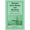 History Cape Negro and Blanche: Third Edition with Corrections - Paperback