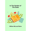 In the Garden of the Gods - Paperback