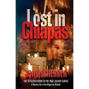 Lost in Chiapas - Paperback