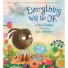 Everything Will Be Ok - Hardcover