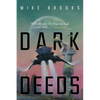 Dark Deeds - Paperback