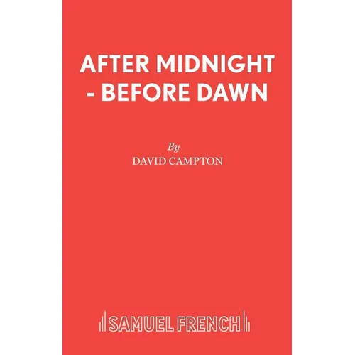After Midnight - Before Dawn - Paperback