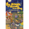 The Kings, the Traveller and the Frog: King Ferdinand, King Xavier, the Traveller, the Frog, the Gathering - Hardcover