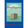 DropShipping: The Ultimate Dropshipping Guide - Paperback