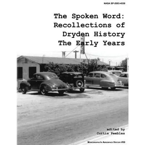 The Spoken Word: Recollections of Dryden History, the Early Years - Paperback
