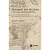 Framing the Nation, Claiming the Hemisphere: Transnational Imagination in Early American Travel Writing (1770-1830) - Paperback