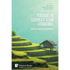 Ecologies in Southeast Asian Literatures: Histories, Myths and Societies - Paperback
