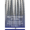 Heat-Treatment of Steel: A Comprehensive Treatise on the Hardening, Tempering, Annealing and Casehardening of Various Kinds of Steel, Including High-S - Paperback