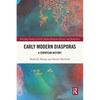 Early Modern Diasporas: A European History - Paperback