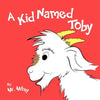 A Kid Named Toby - Paperback