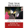 The Silk Returns: Volume 3 of the Silk Tales - Paperback