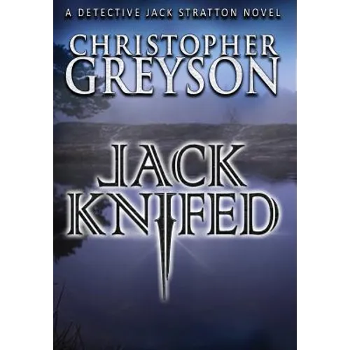 Jack Knifed - Hardcover