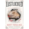 Lustlocked: A Sin Du Jour Affair - Paperback