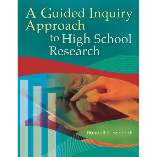A Guided Inquiry Approach to High School Research - Paperback