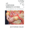 The Chinese Bride's Guide to Marrying in Australia - Paperback