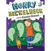 Henry Heckelbeck and the Haunted Hideout - Hardcover