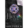 Hidden Hero, Book 3 of the Ancient Court Trilogy: A Hidden Novel - Paperback