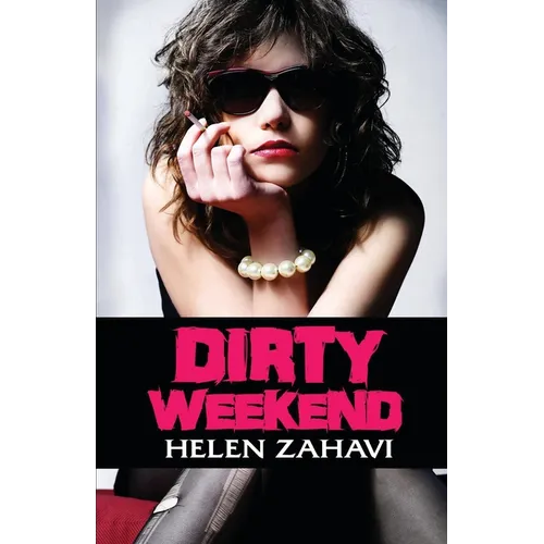 Dirty Weekend - Paperback