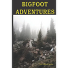 Bigfoot Adventures - Paperback