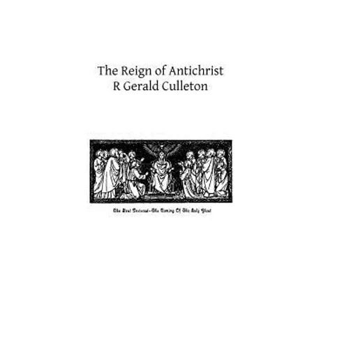 The Reign of Antichrist - Paperback