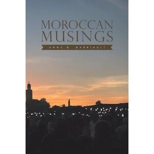 Moroccan Musings - Paperback