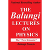The Balungi Lectures on Physics: Mainly Dark Matter, Black Holes, Quantum Mechanics, General Relativity and Quantum Gravity - Paperback