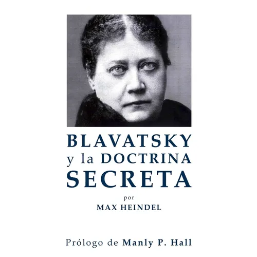 Blavatsky y La Doctrina Secreta - Paperback