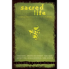 Sacred Life: Spiritual Practices for Everyday Living - Paperback