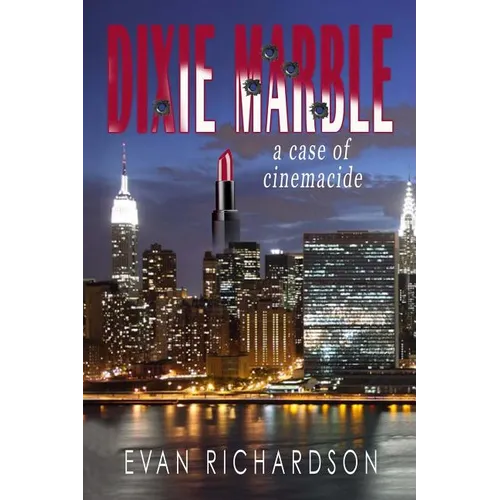 Dixie Marble: a case of cinemacide - Paperback