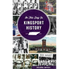 On This Day in Kingsport History - Hardcover