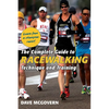 The Complete Guide to Racewalking: Technique and Training - Paperback