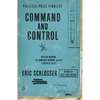 Command and Control: Nuclear Weapons, the Damascus Accident, and the Illusion of Safety - Paperback